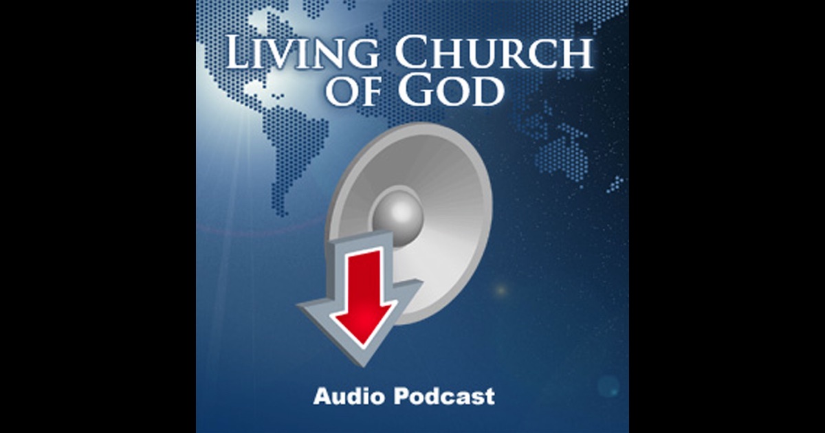 Living Church Of God Sermons By Living Church Of God On ITunes   1200x630bf 