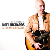 All Heaven Declares: The Very Best of Noel Richards artwork