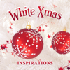 White Xmas Inspirations: Best Winter Holiday Music, Traditional & Favourite Christmas Carols, Relax by Colorful Christmas Tree - The Best Christmas Carols Collection