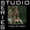 Stream & download Face of God (Studio Series Performance Track) - EP