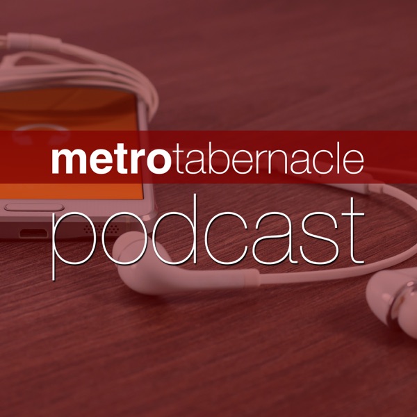 Metro Tabernacle A/G Podcast cover