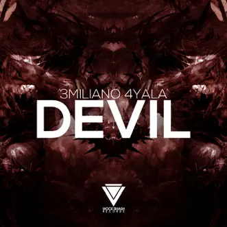 Devil - Single by 3MILIANO4YALA album reviews, ratings, credits