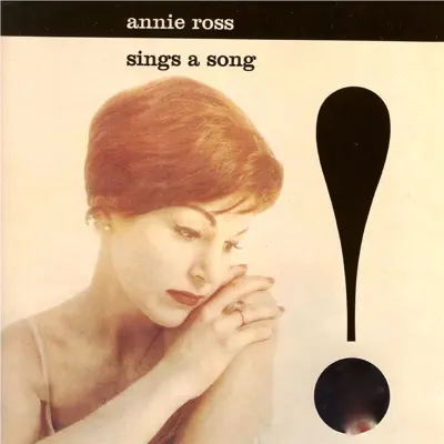 Annie Ross Sings a Song.... - Annie Ross Annie Ross Sings a Song.... - Annie Ross