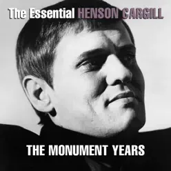 The Essential Henson Cargill - The Monument Years - Henson Cargill