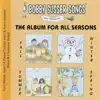 The Album for All Seasons album lyrics, reviews, download