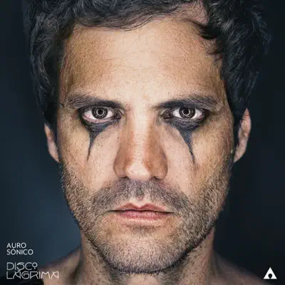 Disco Lágrima - Auro Sónico Disco Lágrima - Auro Sónico