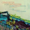 Stream & download Concertos for Orchestra (Live)