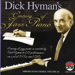 Century of Jazz Piano 5cd+Dvd - Dick Hyman Century of Jazz Piano 5cd+Dvd - Dick Hyman