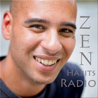 Zen Habits Radio | Leo Babauta - The Zen Habits Audio Blog and Podcast - Take Your Zen to Go podcast