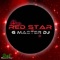Red Star (extended Mix) - G Master Dj letra