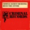 House Time, Anytime (Makin' the Club Drip Mix) - Criminal Element Orchestra lyrics