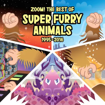 Zoom! The Best Of (1995-2016) - Super Furry Animals