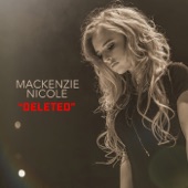 Mackenzie Nicole - Deleted