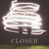 Closer - Single