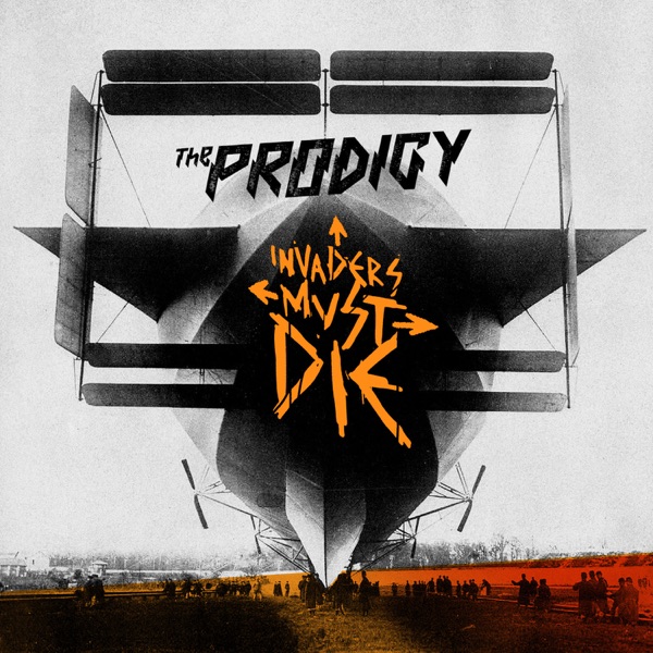 Invaders Must Die - EP - The Prodigy