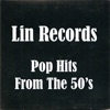 Lin Records Pop Hits From the 50's artwork