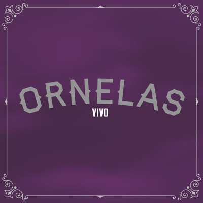 Ornelas Vivo - Raul Ornelas