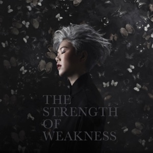 The Strength of Weakness - EP