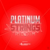 Platinum Strings Riddim - EP
