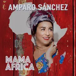 Mamá África - Single - Amparo Sánchez Mamá África - Single - Amparo Sánchez