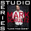 Love Has Come (Studio Series Performance Track) - - EP album lyrics, reviews, download
