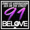 Sex On the Street (Dimo vs. Variavision) - Single album lyrics, reviews, download