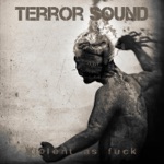 Terror Sound - Fear Campaign