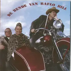 De Bende Van Baflo Bill - De Bende Van Baflo Bill