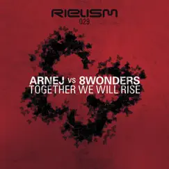 Together We Will Rise - Single by Arnej & 8 Wonders album reviews, ratings, credits