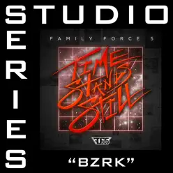 Bzrk (Studio Series Performance Track) - EP - Family Force 5