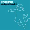 Ambient Land, Vol. 2 album lyrics, reviews, download