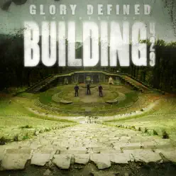 Glory Defined - The Best of Building 429 - Building 429