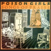 Poison Girls - Riot in My Mind