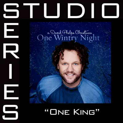 One King (Studio Series Performance Track) - - EP - David Phelps