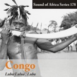 Sound of Africa Series 178: Congo (Luba/Lulua )