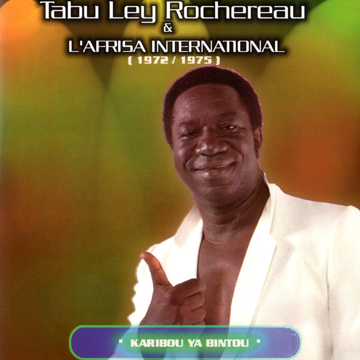 ‎Karibou Ya Bintou (feat. L'Afrisa International) [1972 / 1975] By Tabu ...