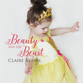 Beauty and the Beast - Claire Ryann