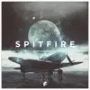 Spitfire - Single album lyrics, reviews, download