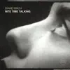 Nite Time Talking - Single album lyrics, reviews, download
