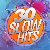 30 Slow Hits artwork