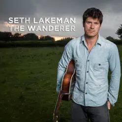 The Wanderer - Single - Seth Lakeman The Wanderer - Single - Seth Lakeman