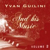 YVAN GUILINI & HIS MUSIC, VOL.2, 2016