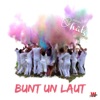 Bunt un laut - Single