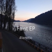 4Lienetic - Faint