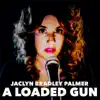 A Loaded Gun - Single album lyrics, reviews, download