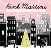 Pink Martini - A Snow Globe Christmas