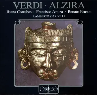 Verdi: Alzira by Lamberto Gardelli album reviews, ratings, credits