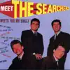 Meet the Searchers album lyrics, reviews, download