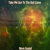 G Nova Sound - Urban Take Me Out to the Ball Game