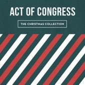 Act of Congress - Carol of the Bells